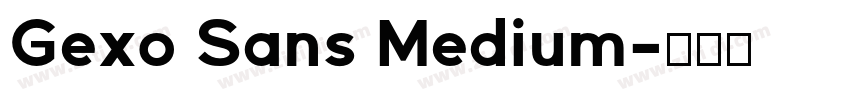 Gexo Sans Medium字体转换